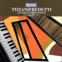 Tiziano Bedetti: Studies - Variations. &copy; 2008 Tactus (TC 970201)