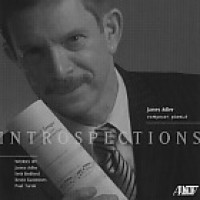 Introspections - James Adler, composer, pianist. &copy; 2014 Albany Records (TROY1529)